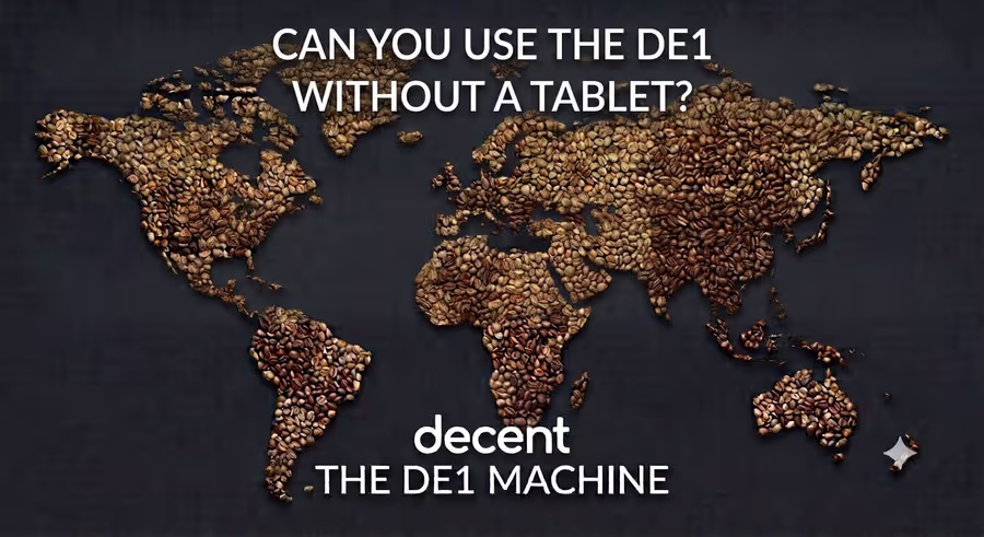 Can you use the DE1 without a tablet?