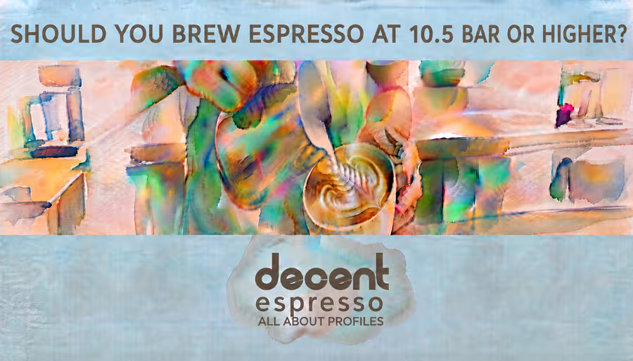 Should you brew espresso at 10.5 bar or higher?