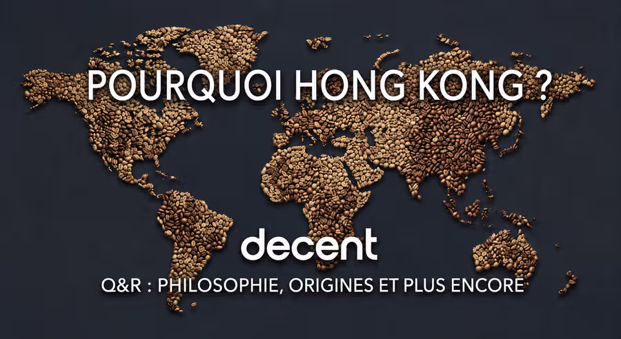 Pourquoi Hong Kong ?
