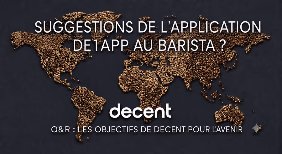 L’application DE1app va-t-elle commencer à faire des suggestions au barista ?