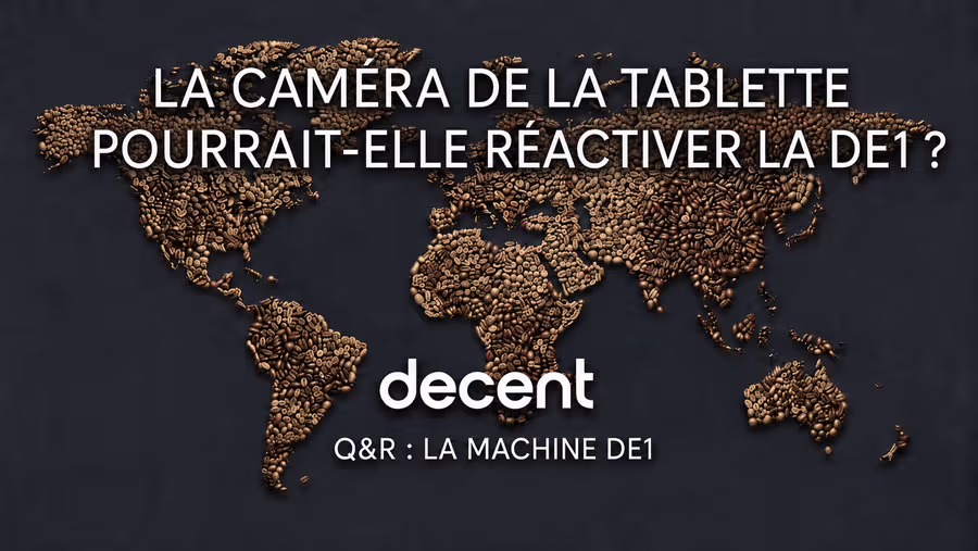 La caméra de la tablette pourrait-elle réactiver la DE1 ?