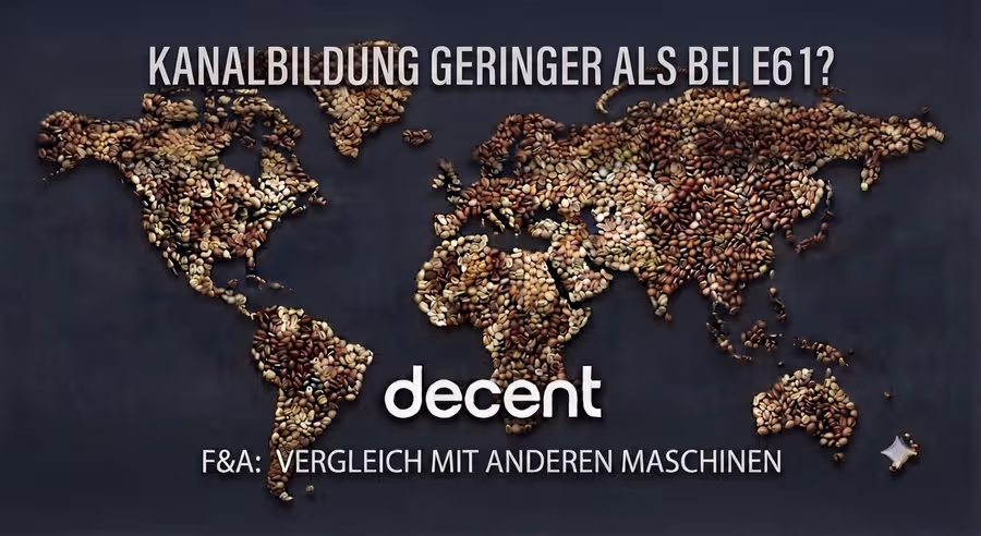 Wird die Kanalbildung bei meinen Kaffees mit der Decent im Vergleich zu einer E61 geringer sein?