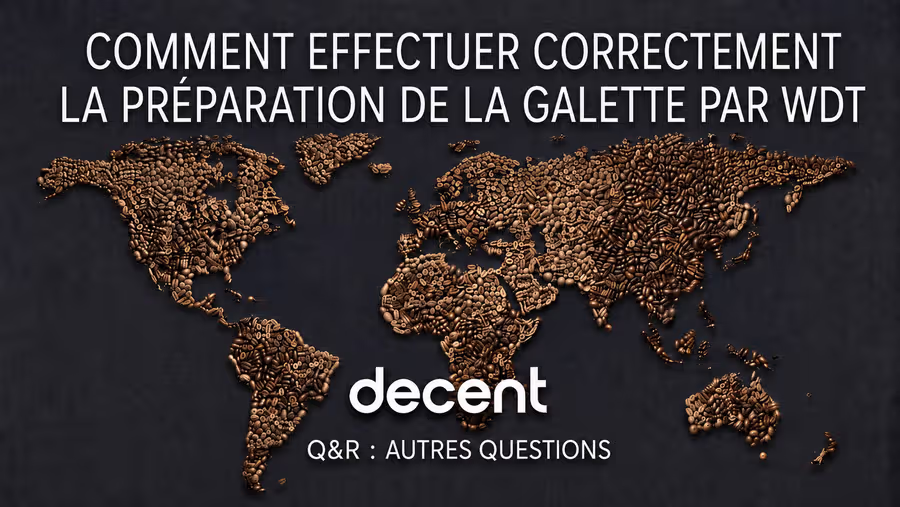 Comment effectuer correctement la préparation de la galette par WDT