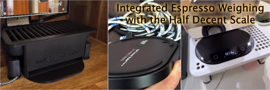 Integrated weighing with the Half Decent Scale