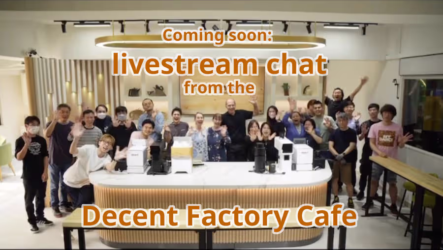 Demnächst: Café-Chat-Livestream aus dem Decent Fabrikcafé